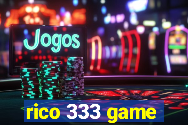 rico 333 game